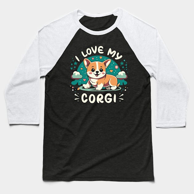 I Love My Corgi Tee | Adorable Puppy T-Shirt | Perfect Gift for Dog Lovers | Dog Mom Apparel | Cute Animal Lover Design Baseball T-Shirt by Indigo Lake